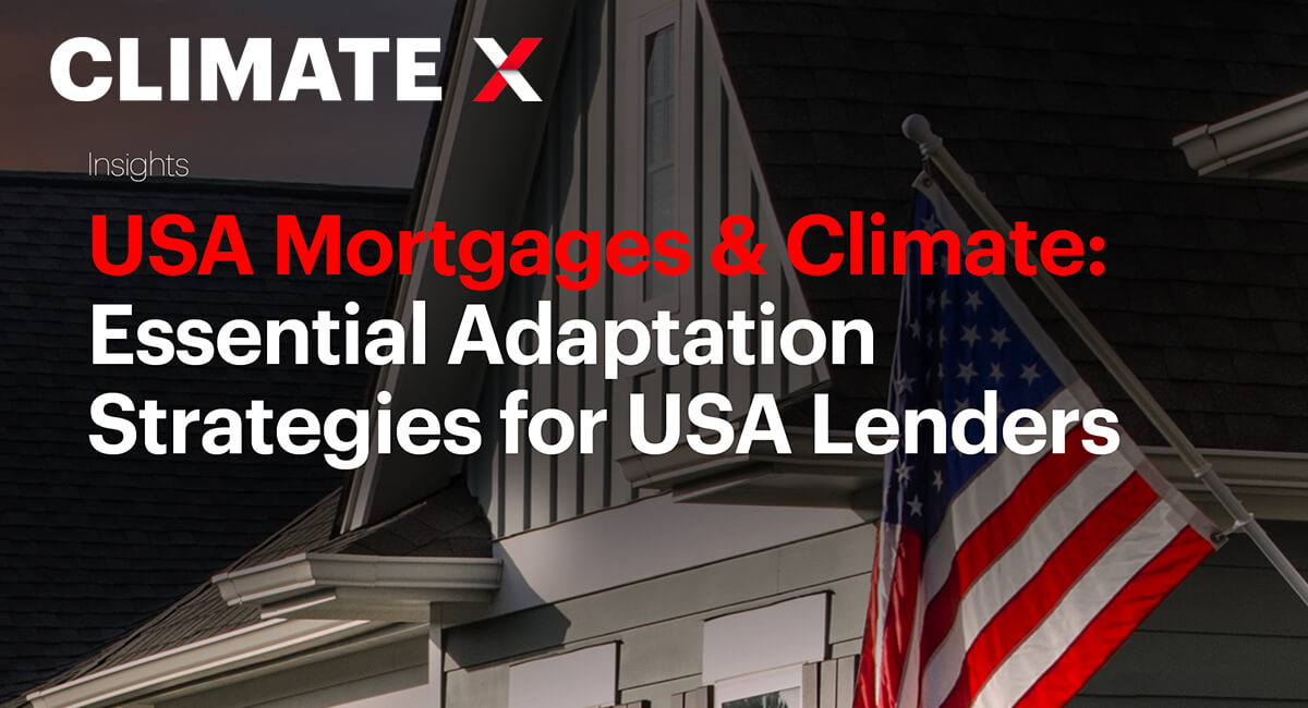 USA Mortgages & Climate: Essential Adaptation Strategies For USA Lenders